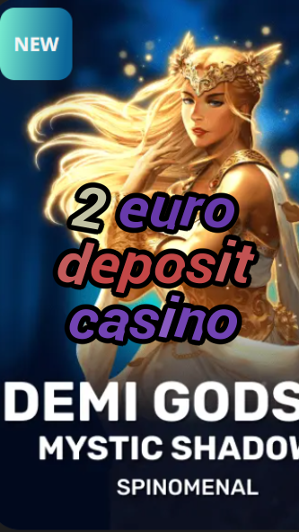 2 euro deposit casino-trdjkmsxjksdss.com